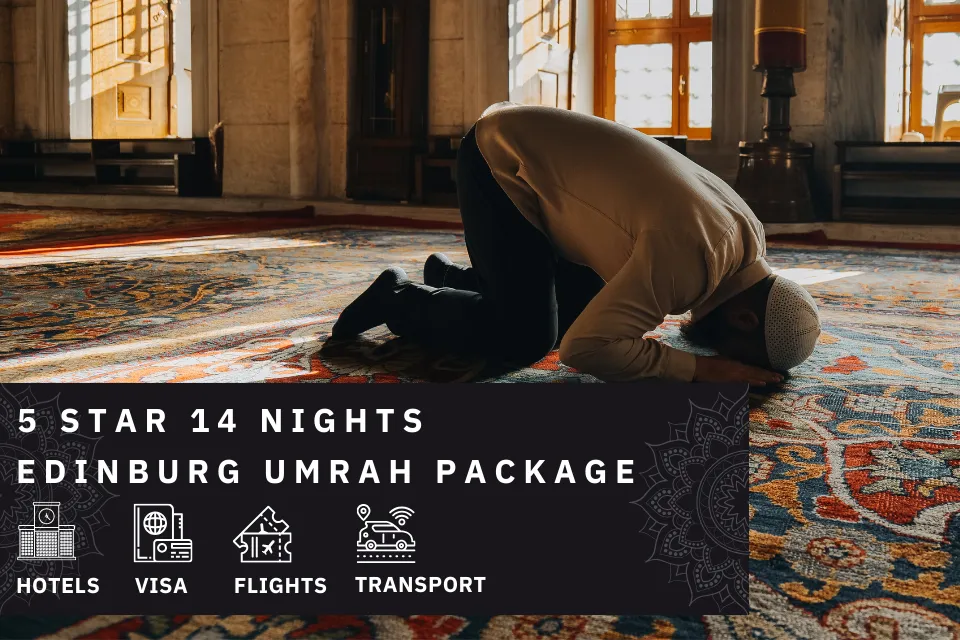 14 Nights 5 Star Edinburgh Umrah Package